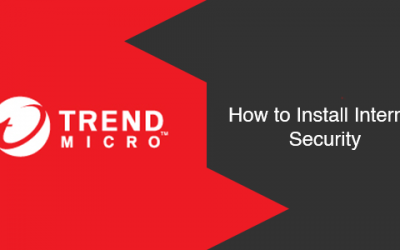 How to Install Trend Micro Internet Security