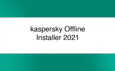 Kaspersky offline installer 2021